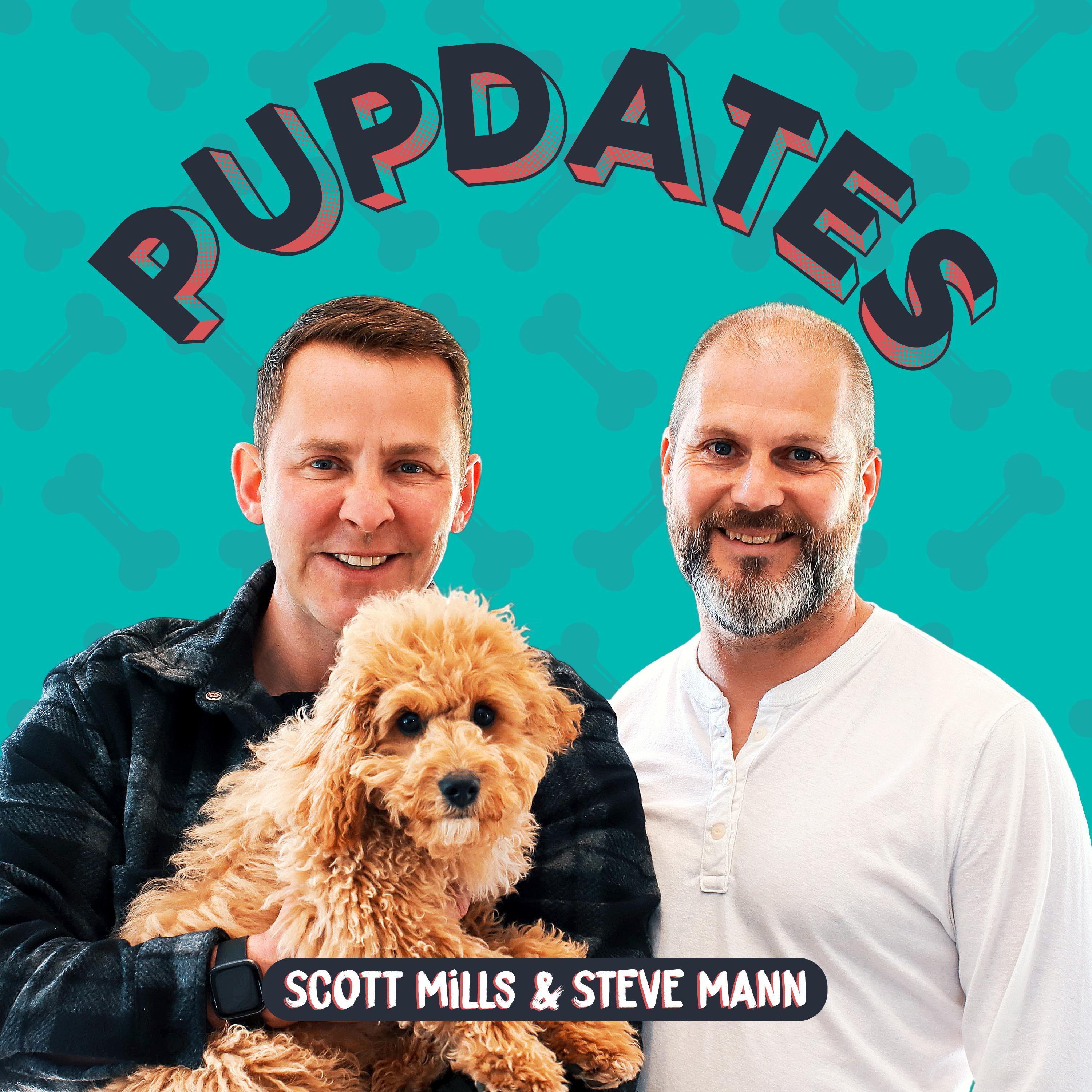 Pupdates with Scott Mills & Steve Mann