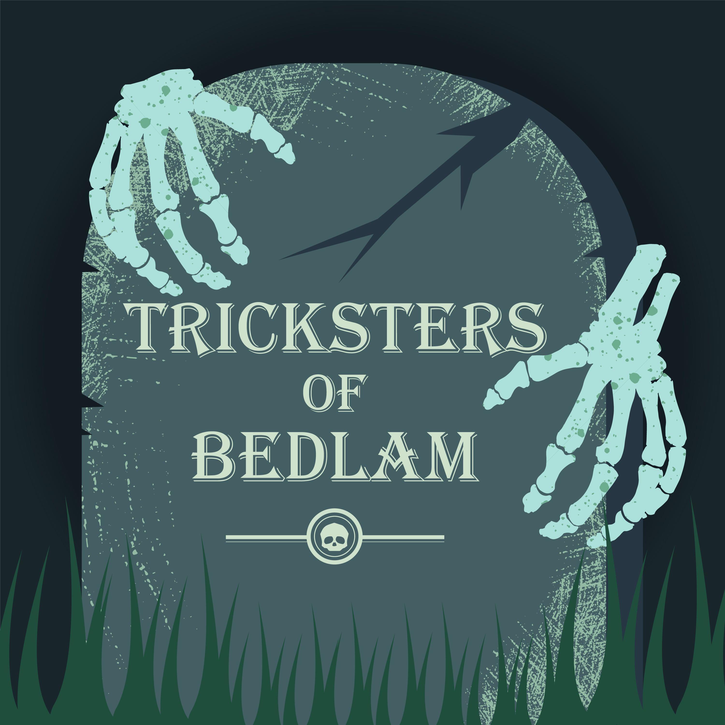 Tricksters of Bedlam