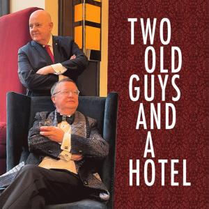 Two kids interview Two Old Guys and a Hotel