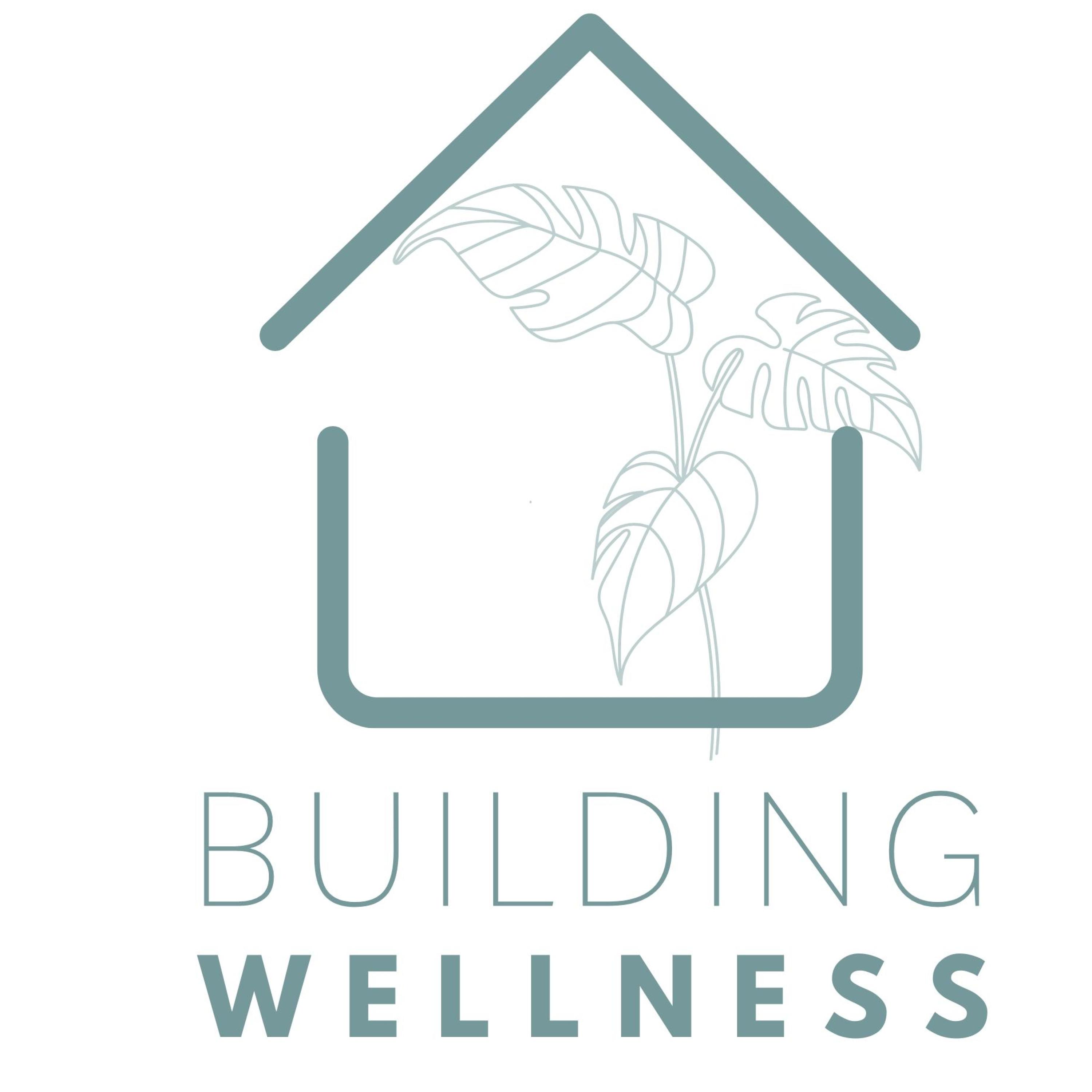 Building Wellness