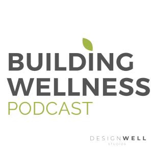 Building Wellness