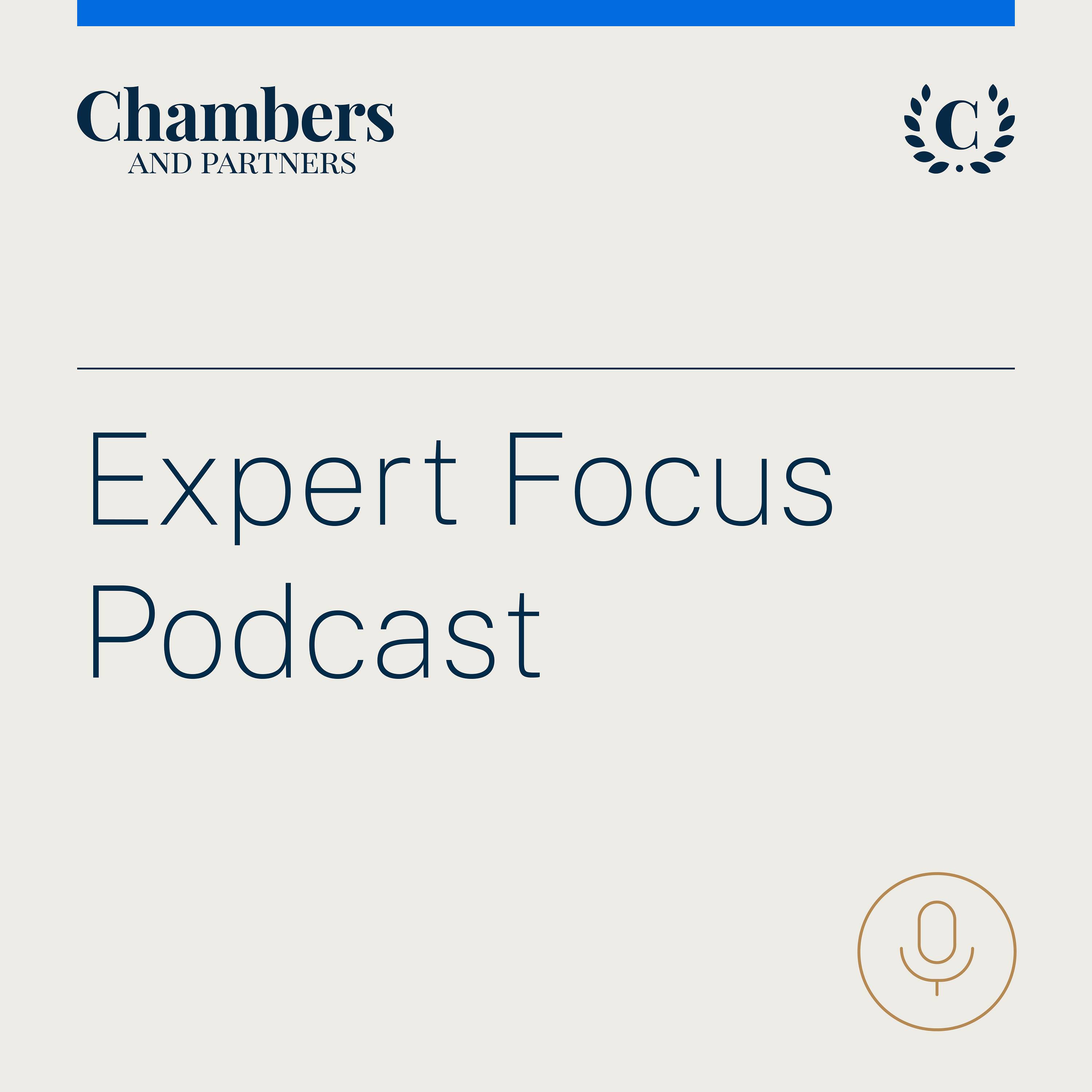 Chambers Expert Focus Podcasts