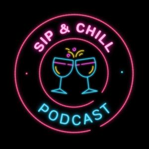 Sip N Chill (Episode 22) Ghutty Mac