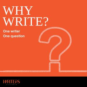 Why Write: The Trailer