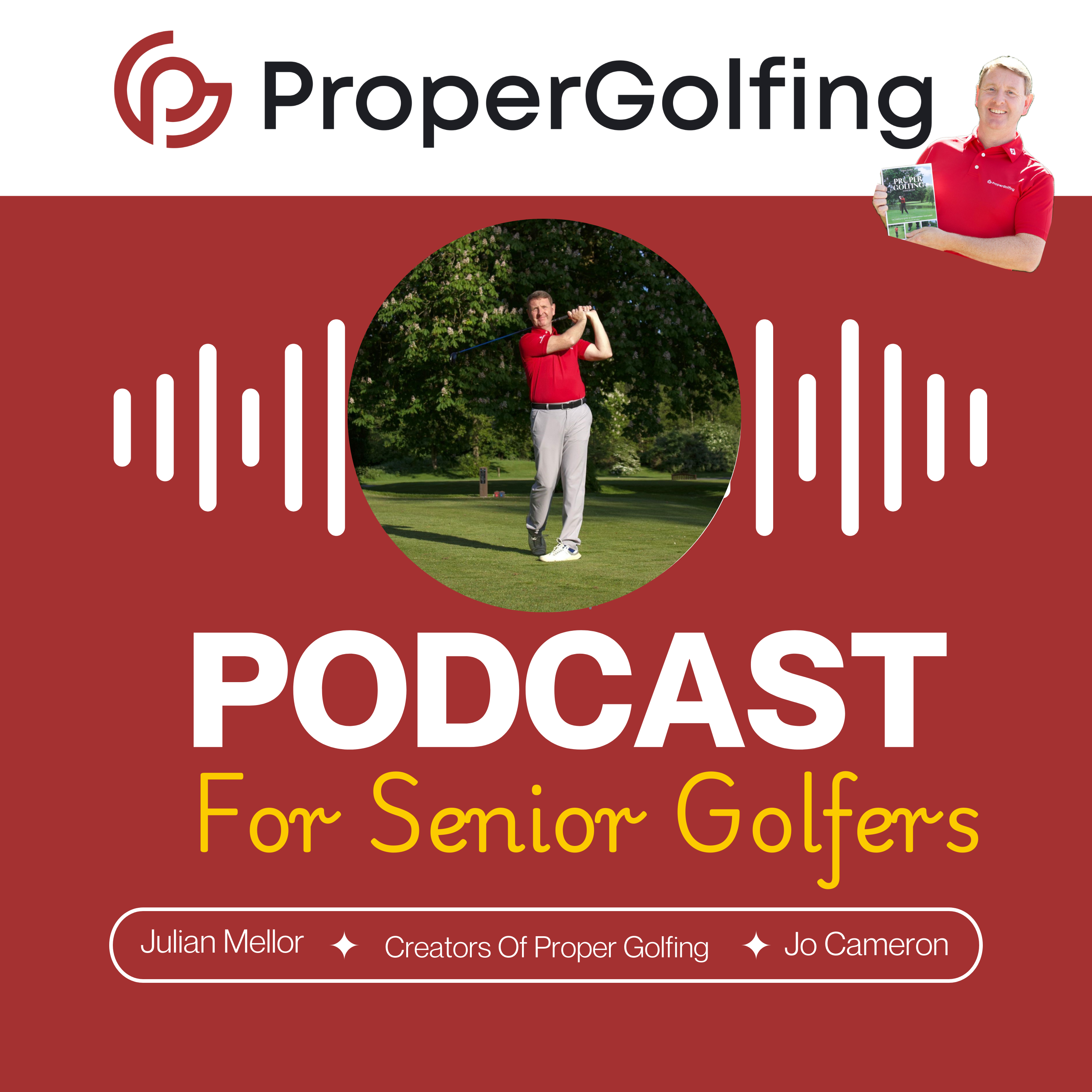 Proper Golfing  Podcast with Author & PGA Professional Julian Mellor